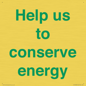 Help us to conserve energy 